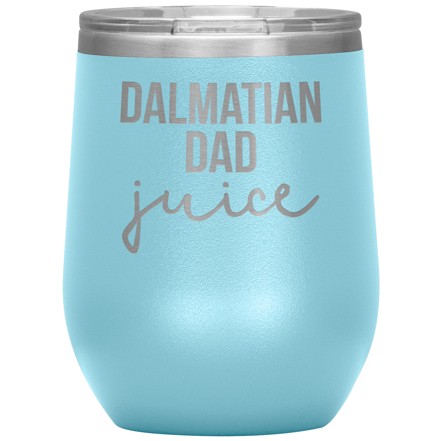 Dalmatian Dad Wine Tumbler, Dalmatian Dad Gifts, Travel Wine Cup, Birthday Gifts for Men and Women