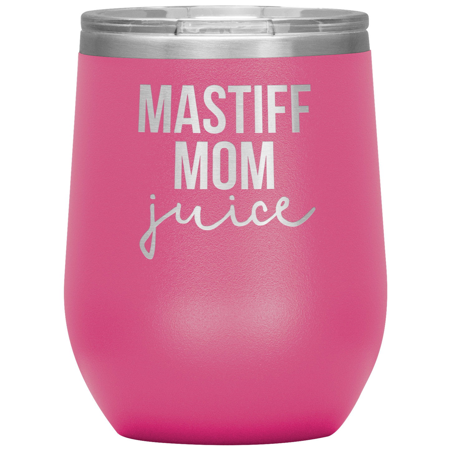 Mastiff Mom Wine Tumbler, Mastiff Mom Gifts, Travel Wine Cup, Birthday Gifts for Men and Women