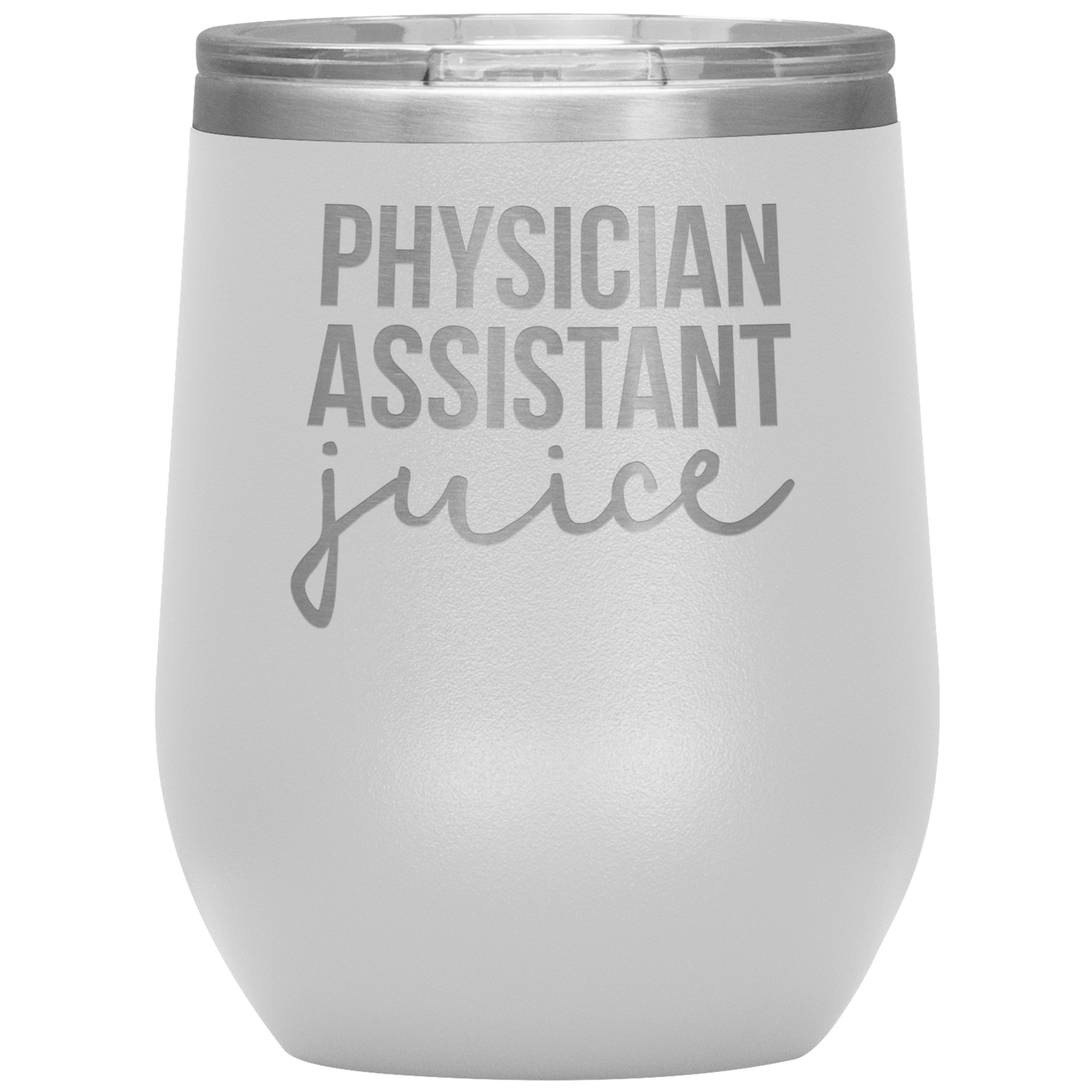 Physician Assistant Wine Tumbler, Physician Assistant Gifts, Travel Wine Cup, Birthday Gifts for Men and Women