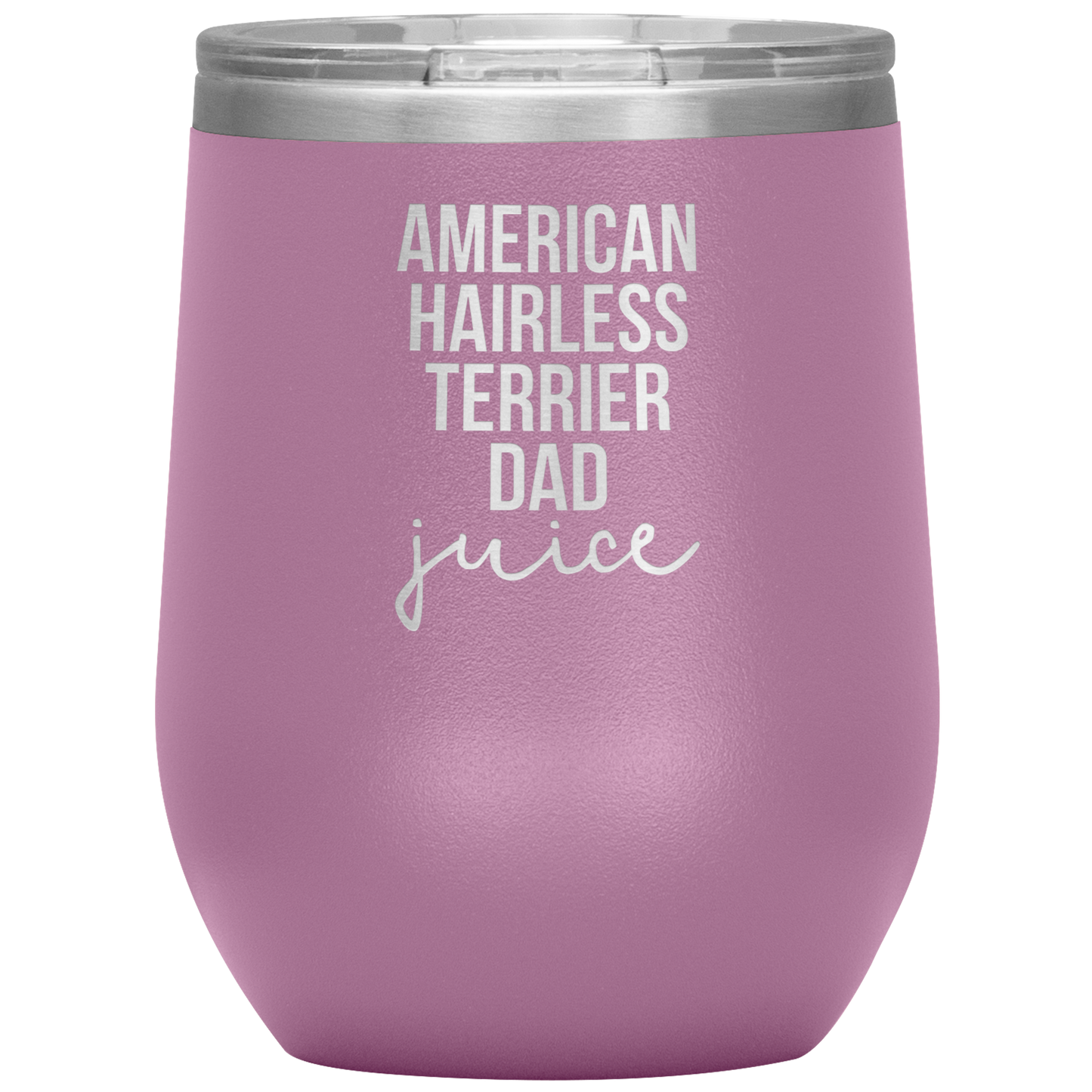 American Hairless Terrier Dad Wine Tumbler, Funny Travel Wine Cup, Birthday Gifts for Men and Women