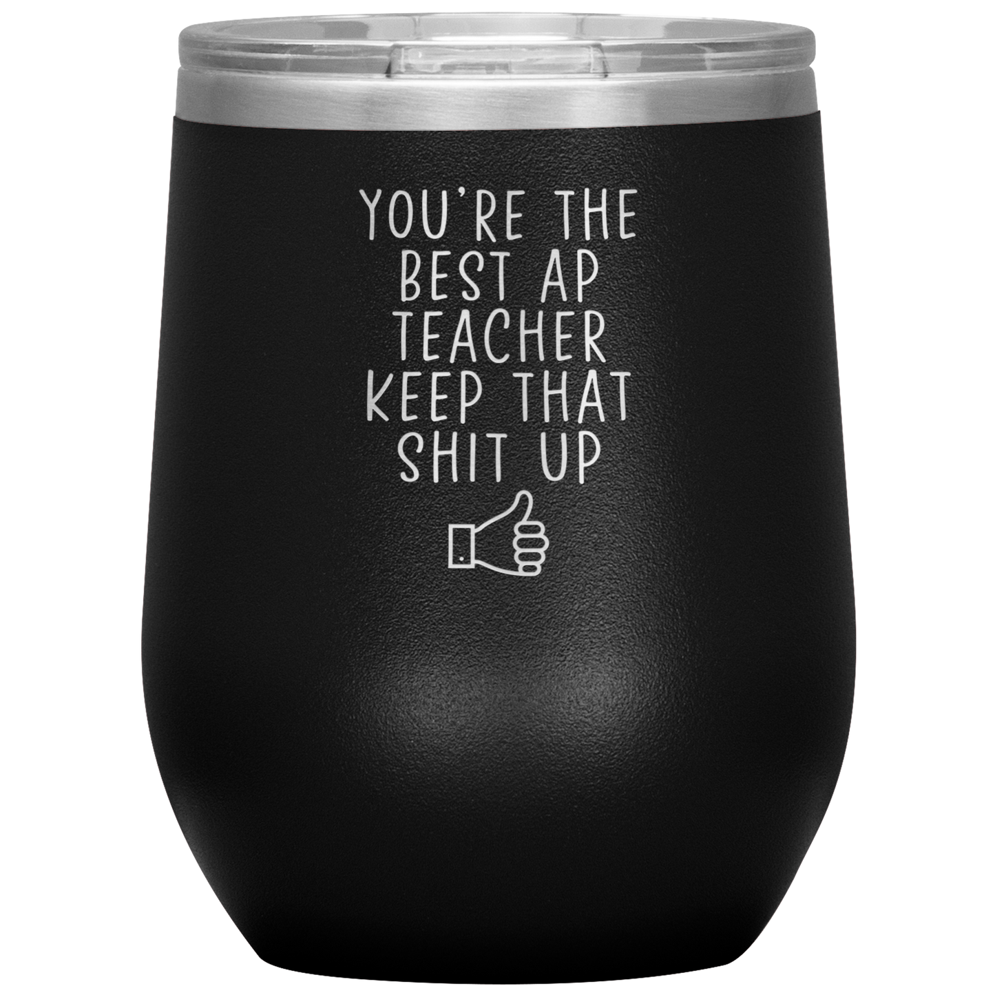 AP Teacher Wine Tumbler, Gifts, Travel Wine Cup, Birthday Gifts for Men and Women