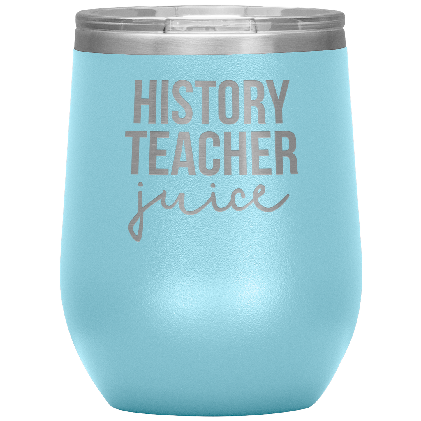 History Teacher Wine Tumbler, History Teacher Gifts, Travel Wine Cup, Birthday Gifts for Men and Women