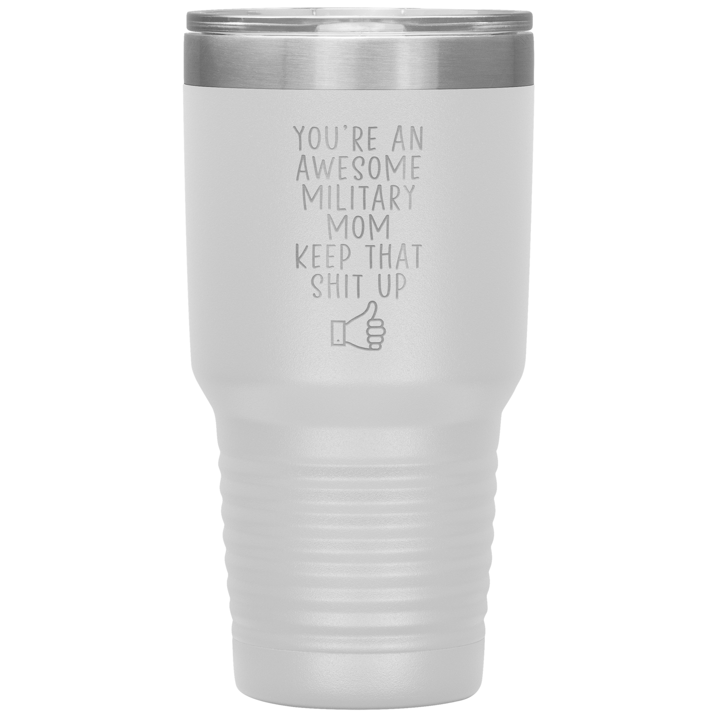 Military Mom Tumbler, Military Mom Gifts, Travel Coffee Mug, Birthday Gifts for Men and Women