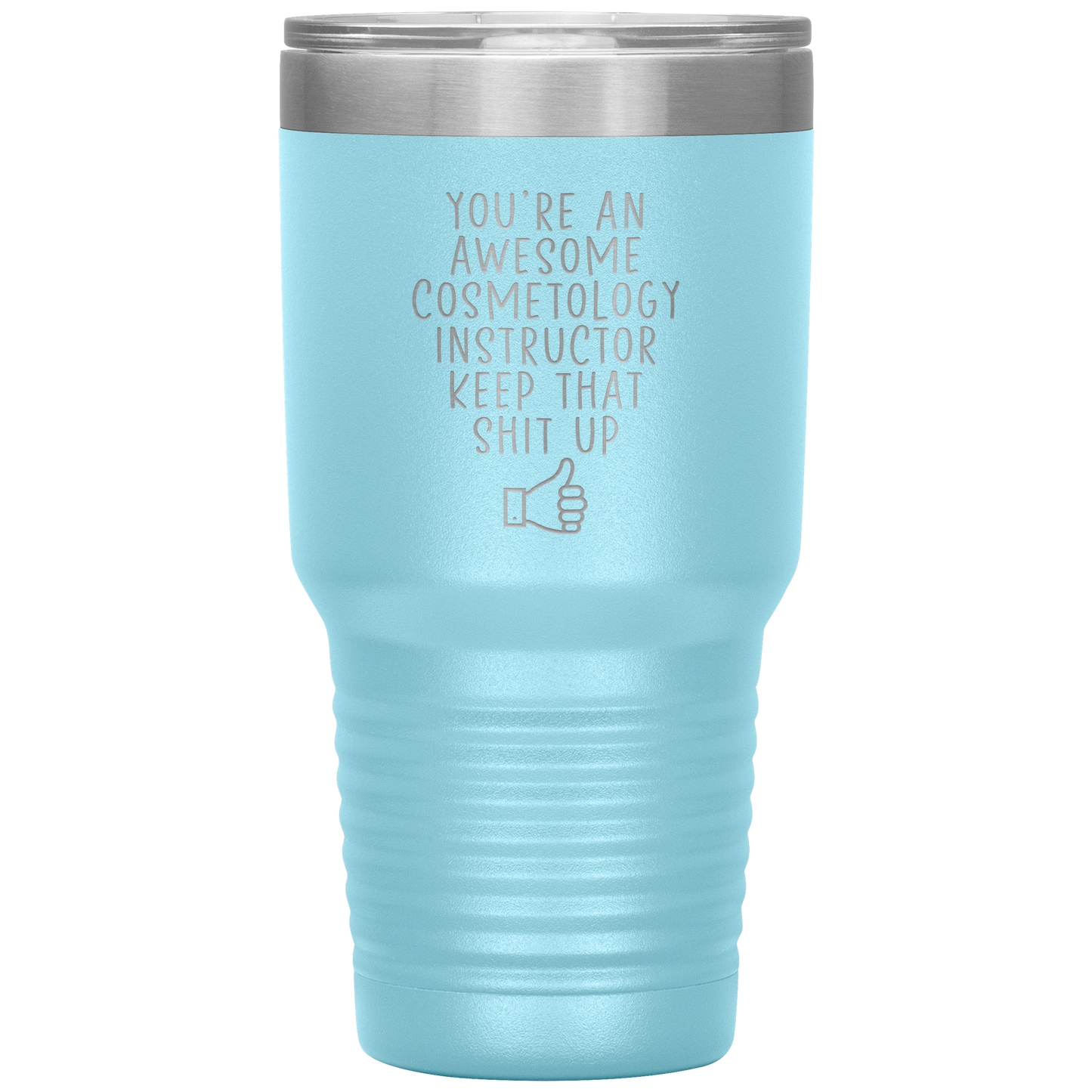 Cosmetology Instructor Tumbler, Cosmetology Instructor Gifts, Travel Coffee Mug, Birthday Gifts for Men and Women