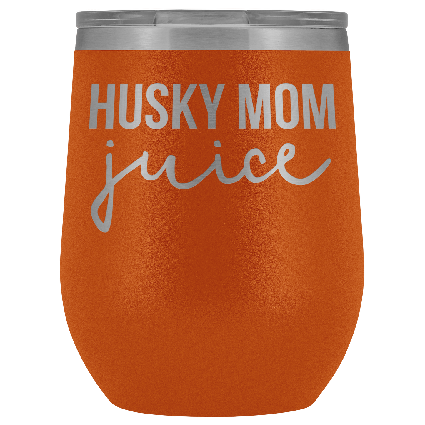 Husky Mom Gifts, Husky Mom Wine Tumbler, Husky Mom Cup, Funny Birthday Gifts for Men and Women