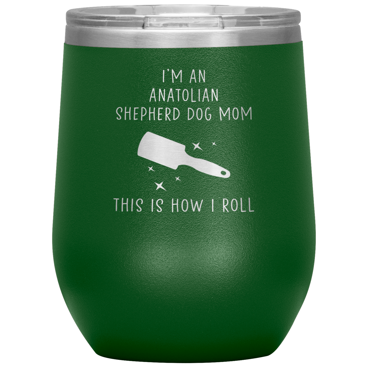 Anatolian Shepherd Dog Mom Wine Tumbler, Funny Travel Wine Cup, Birthday Gifts for Men and Women