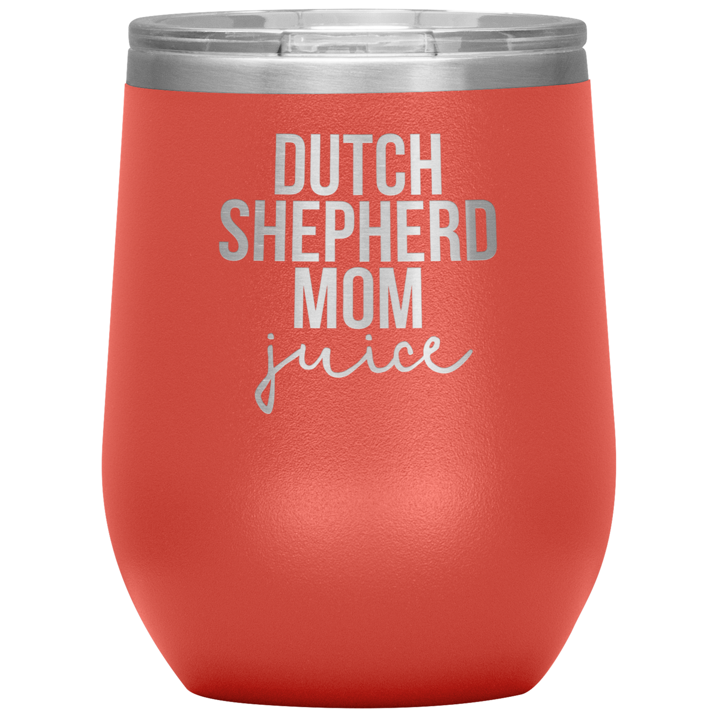 Dutch Shepherd Mom Gifts, Dutch Shepherd Mom Wine Glass, Wine Tumbler, Birthday Gifts for Men and Women