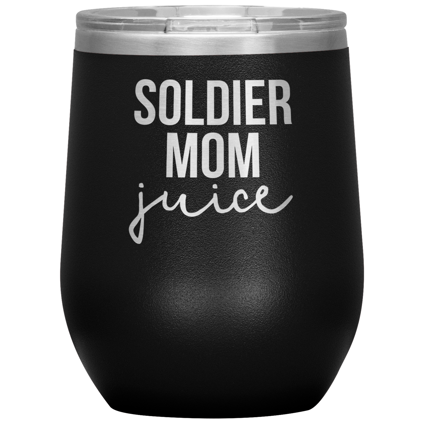 Soldier Mom Wine Tumbler, Soldier Mom Gifts, Travel Wine Cup, Birthday Gifts for Men and Women