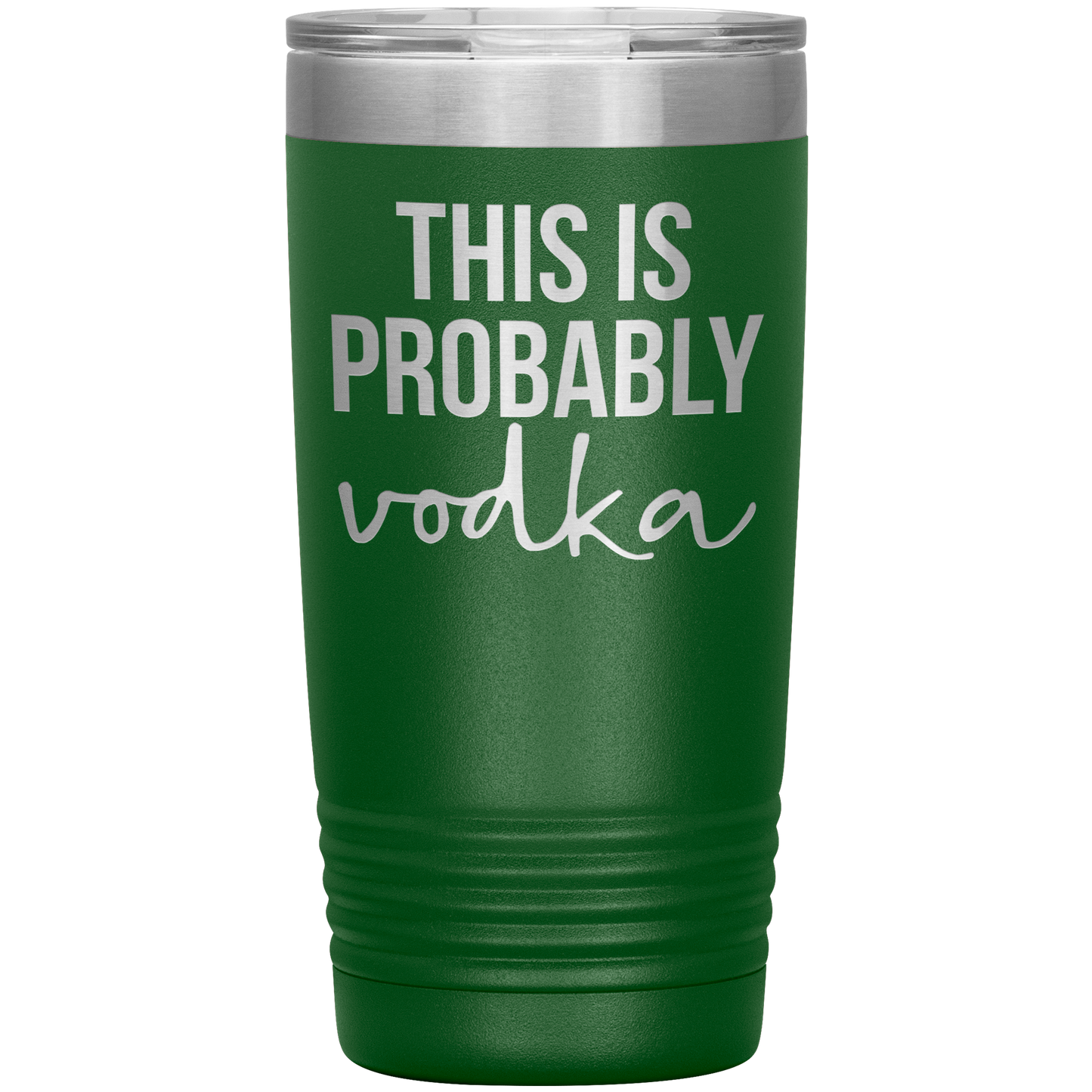 This is Probably Vodka Lover Tumbler, This is Probably Vodka Lover Gifts, Travel Coffee Mug, Birthday Gifts for Men and Women