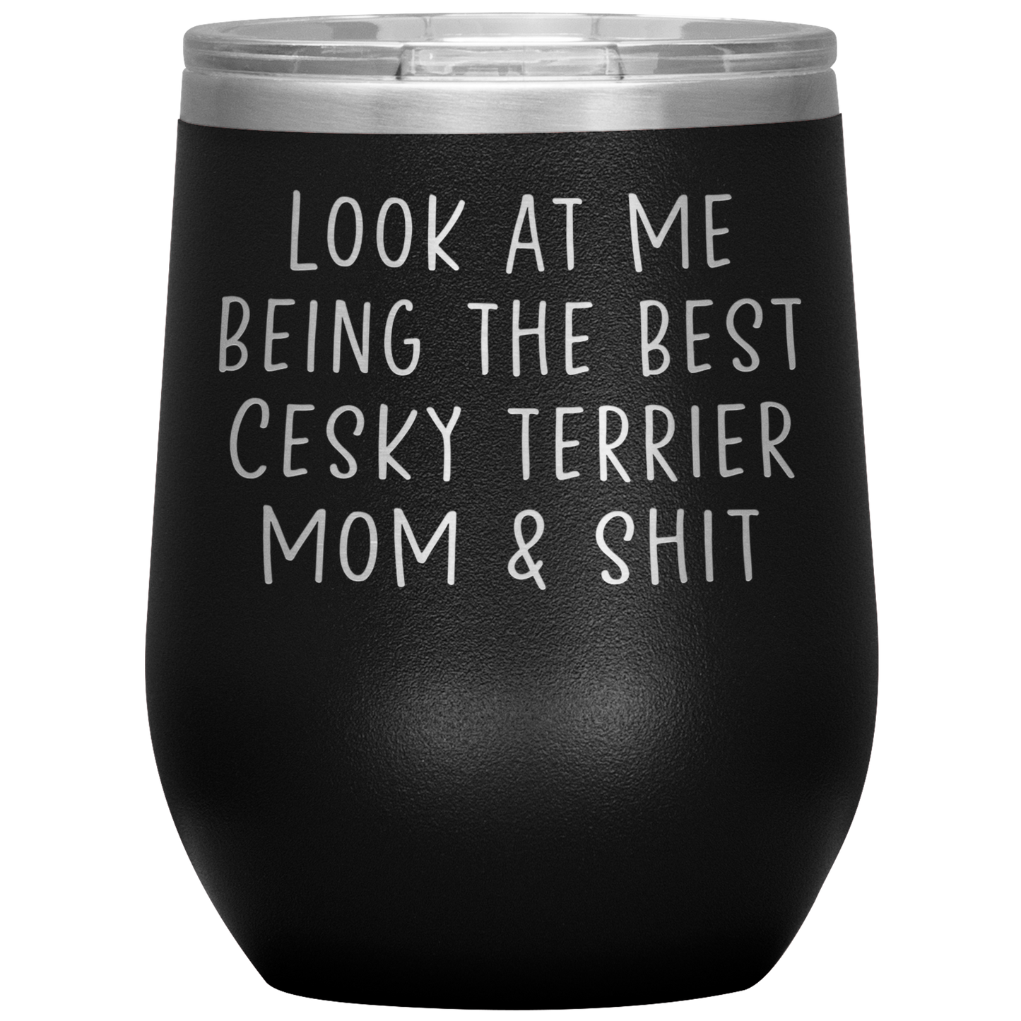 Cesky Terrier Mom Wine Tumbler, Funny Gifts, Travel Wine Cup, Birthday Gifts for Men and Women