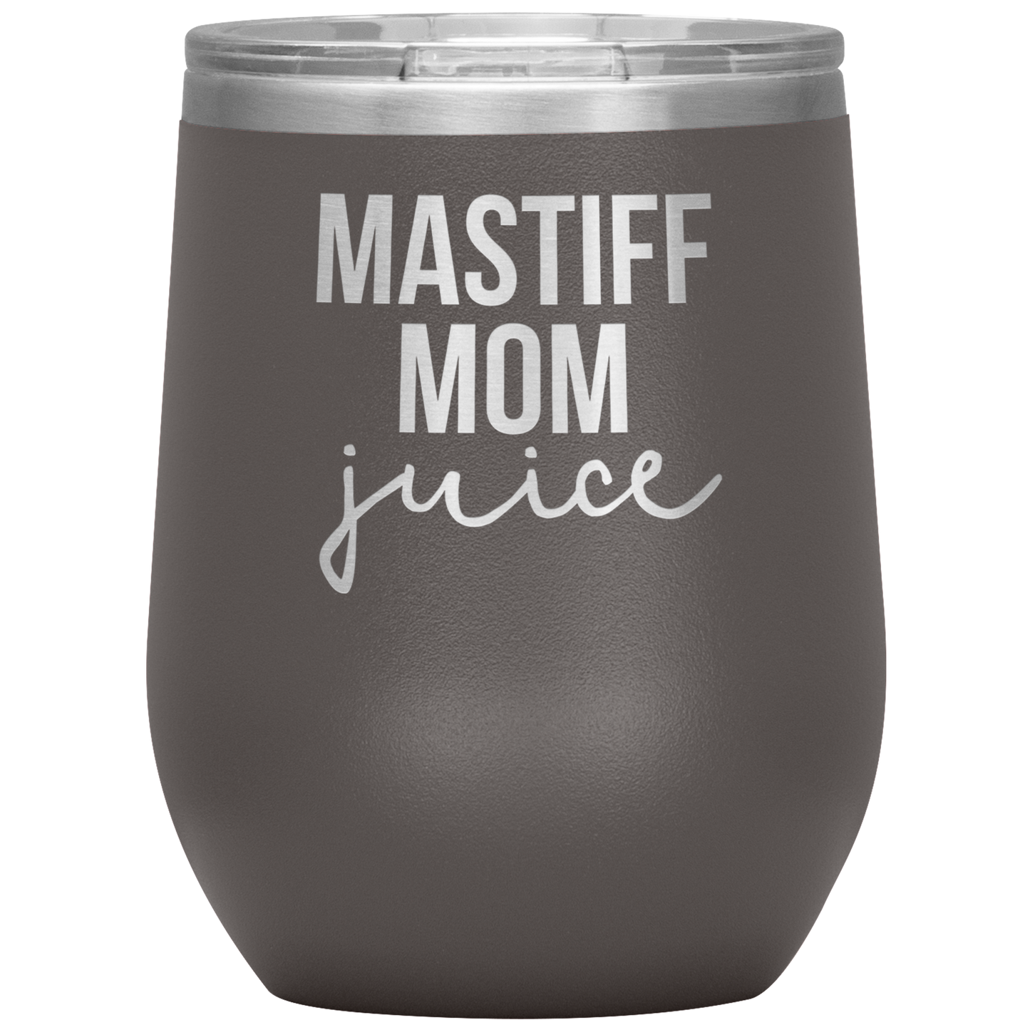 Mastiff Mom Wine Tumbler, Mastiff Mom Gifts, Travel Wine Cup, Birthday Gifts for Men and Women