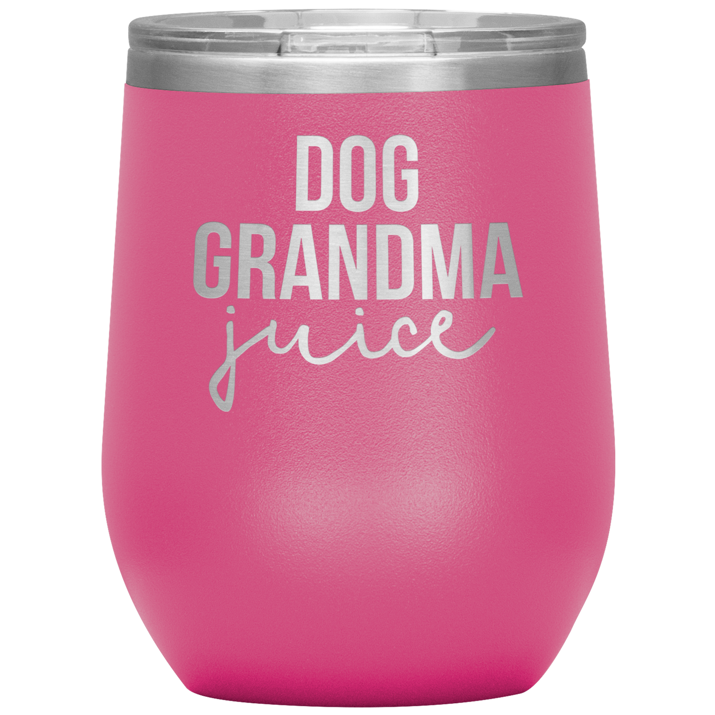 Dog Grandma Wine Tumbler, Dog Grandma Gifts, Travel Wine Cup, Birthday Gifts for Men and Women