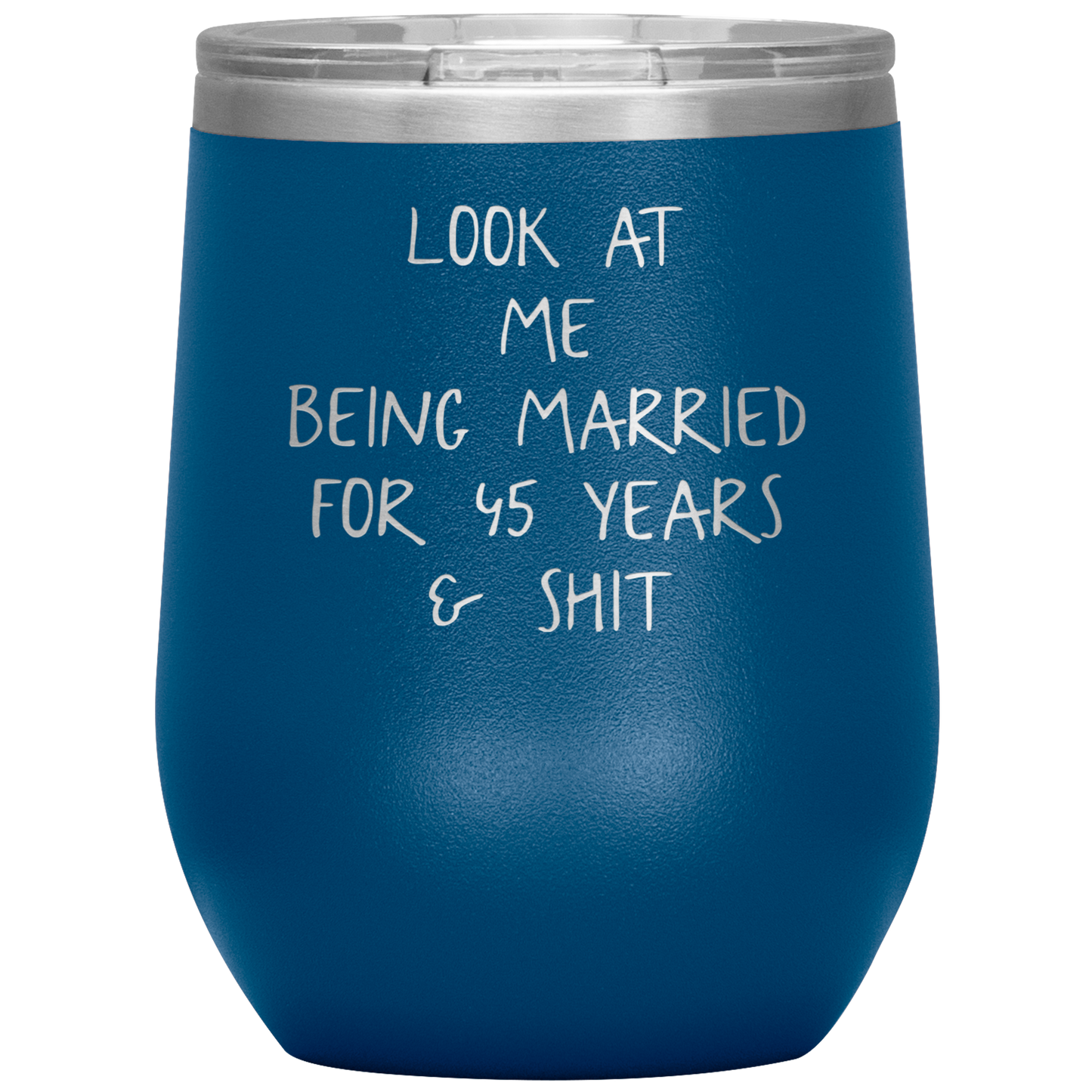 45th Anniversary Wine Tumbler, Funny Gifts, Travel Wine Cup, Birthday Gifts for Men and Women