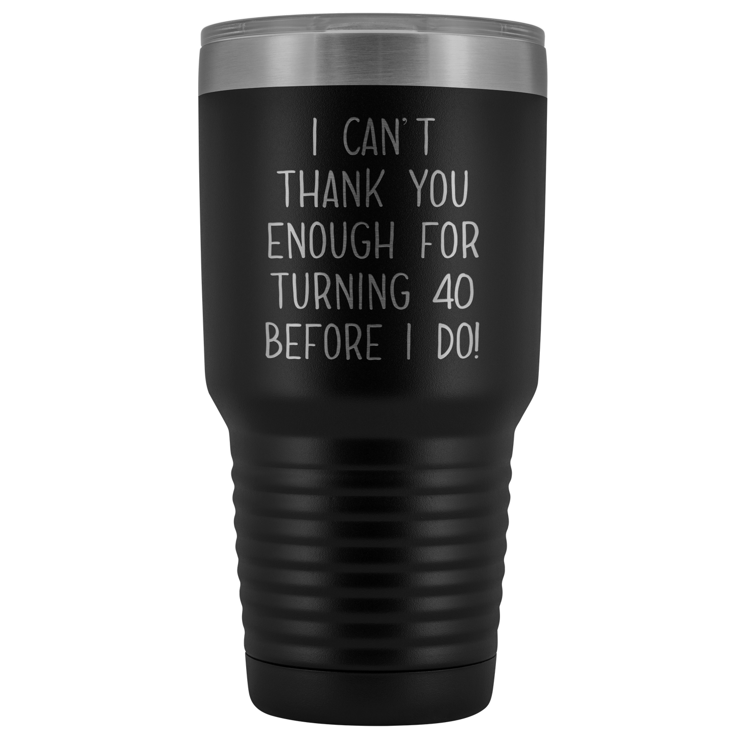 40TH BIRTHDAY GIFT 40 Years Old Tumbler Funny Forty Gift Tumbler Best Friend Cup Sister Birthday Gifts Brother Mugs