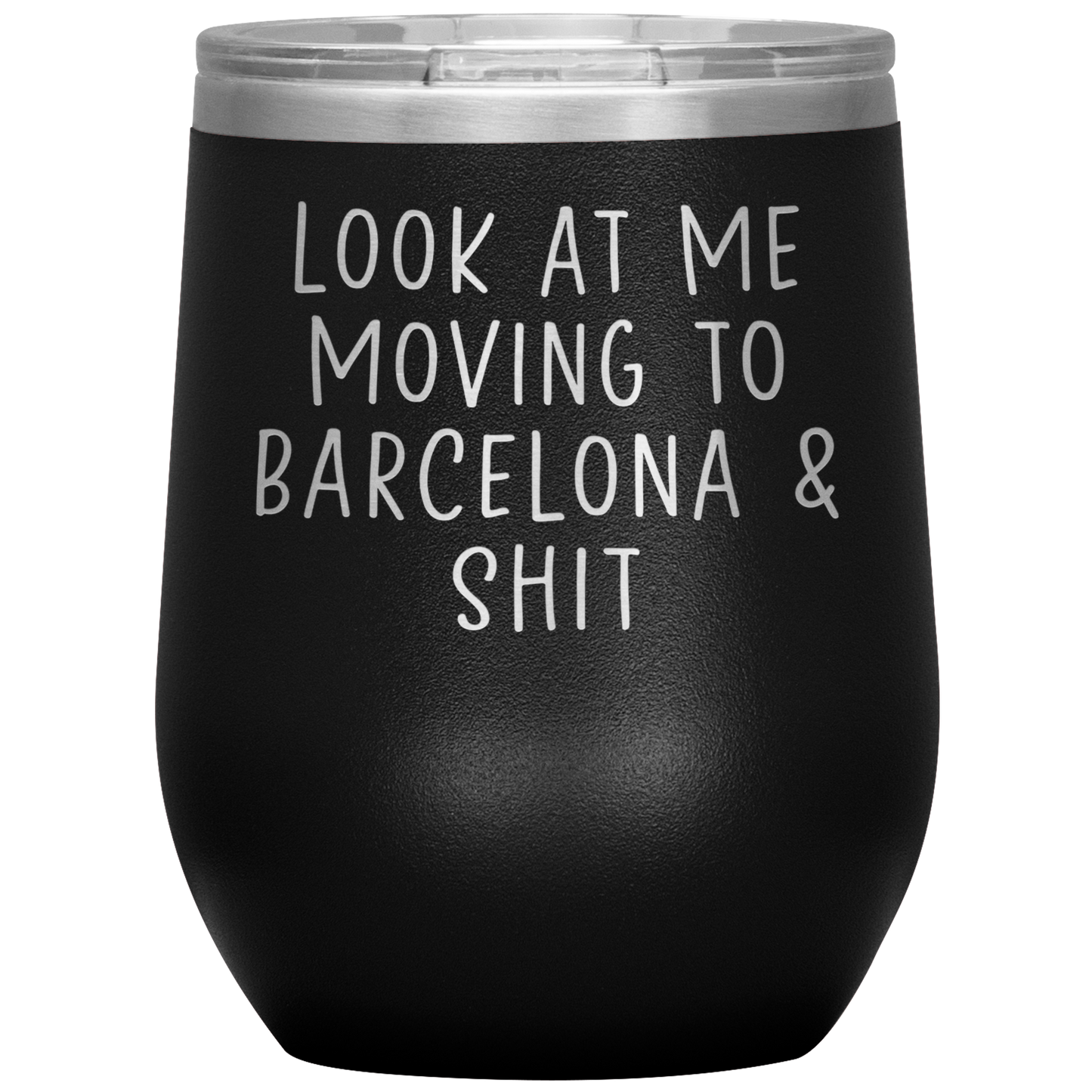 Moving to Barcelona Spain Wine Tumbler, Funny Moving Away Gifts, Housewarming Travel Wine Cup, Birthday Gifts for Men and Women