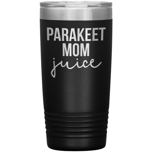 Parakeet Mom Tumbler, Parakeet Mom Gifts, Travel Coffee Mug, Birthday Gifts for Men and Women