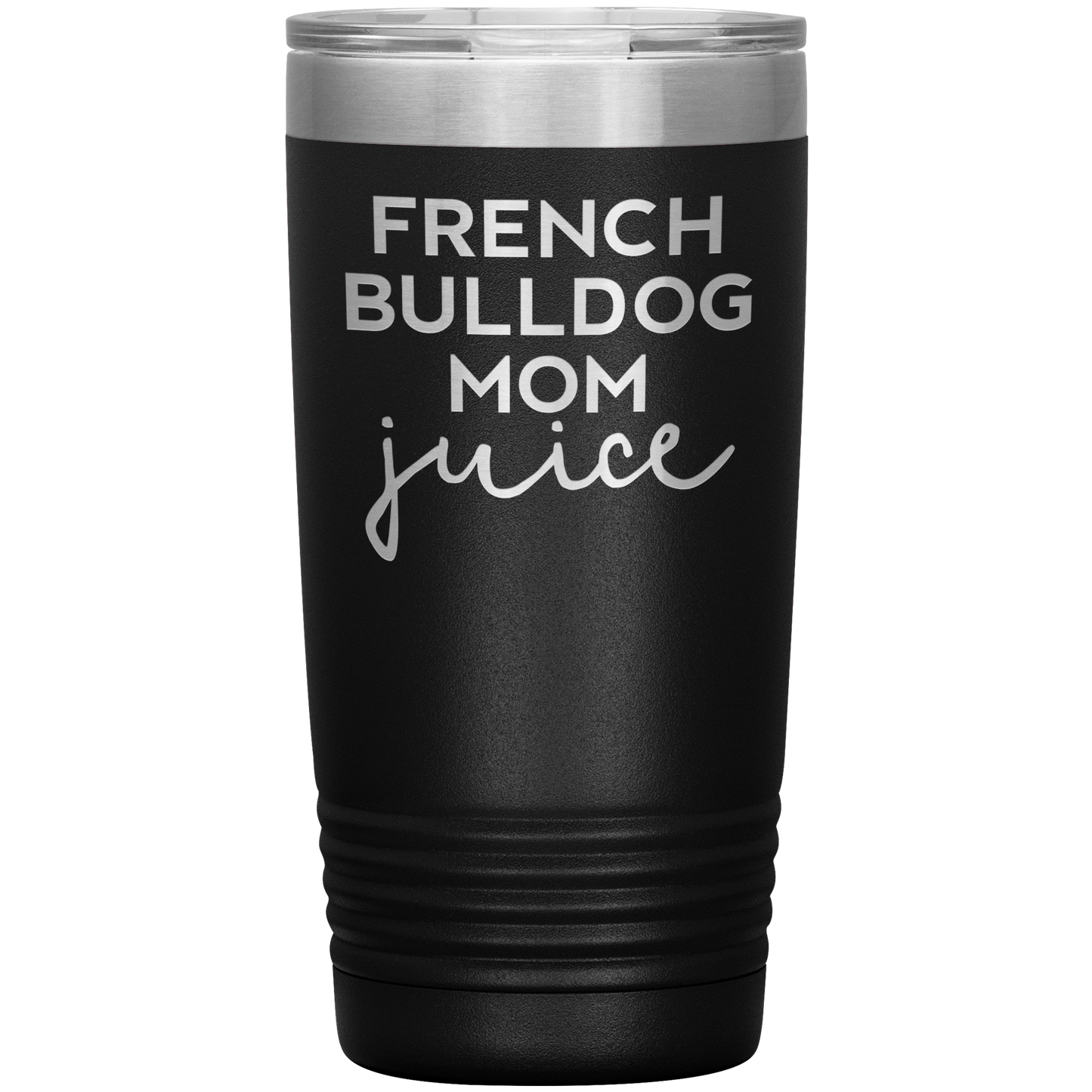 French Bulldog Mom Tumbler, French Bulldog Mom Gifts, Travel Coffee Mug, Birthday Gifts for Men and Women