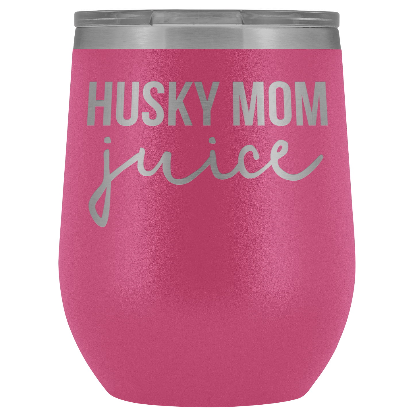 Husky Mom Gifts, Husky Mom Wine Tumbler, Husky Mom Cup, Funny Birthday Gifts for Men and Women