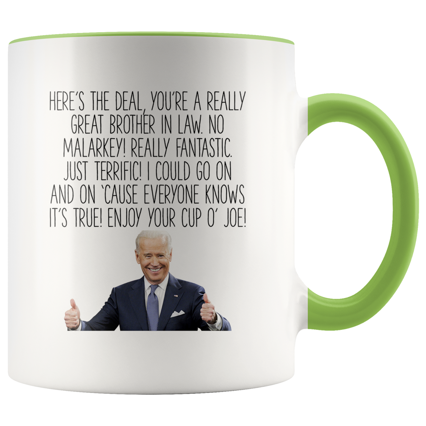 Brother in Law Joe Biden Gifts, Coffee Mug, Two Tone Accent Cup, Birthday Gift for Men and Women