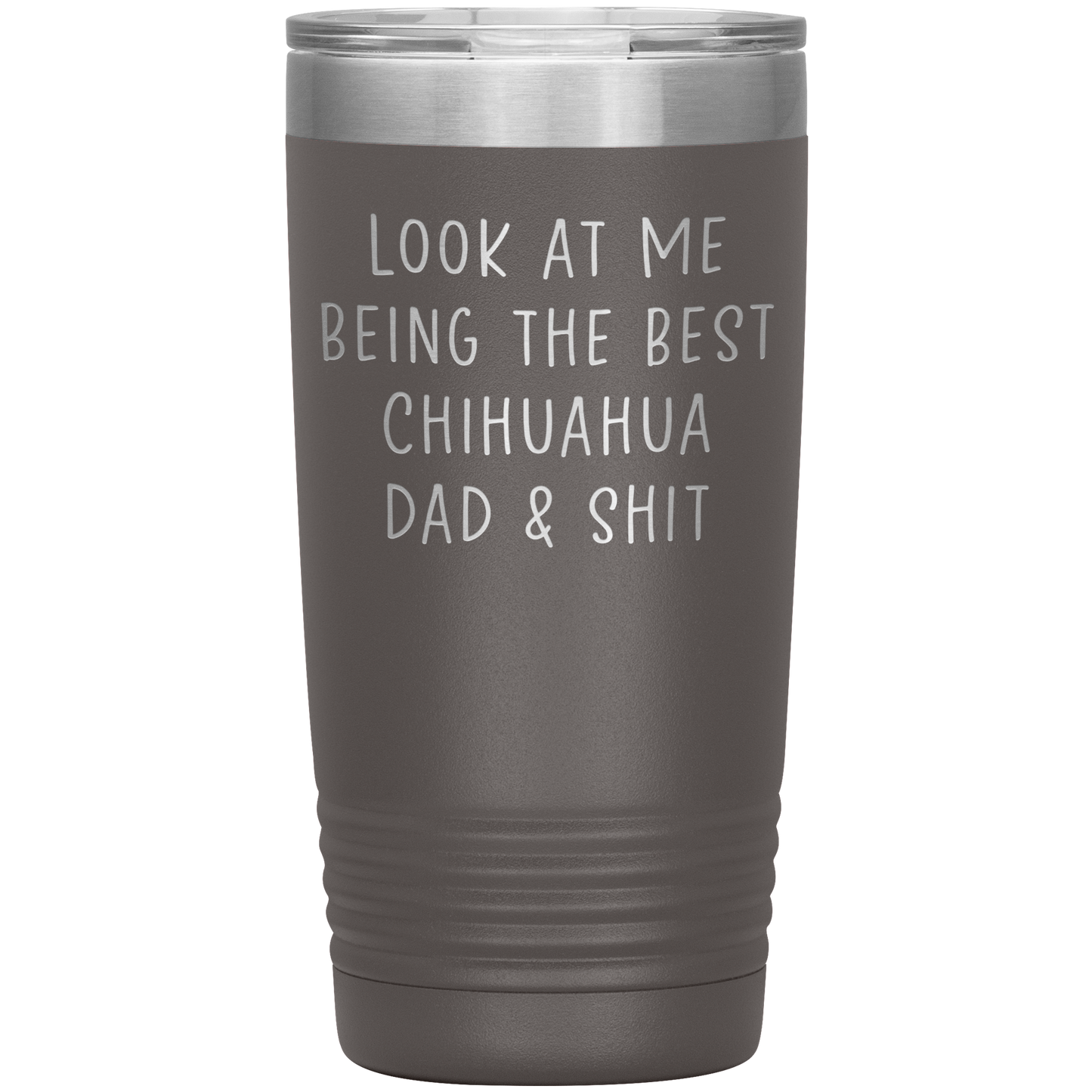 Chihuahua Dad Tumbler, Funny Travel Coffee Mug, Birthday Gifts for Men and Women