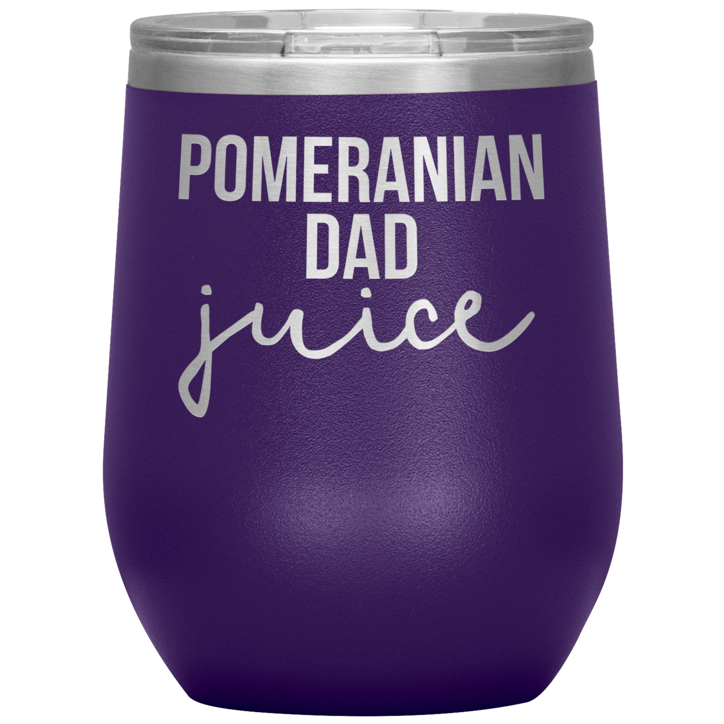 Pomeranian Dad Wine Tumbler, Pomeranian Dad Gifts, Travel Wine Cup, Birthday Gifts for Men and Women