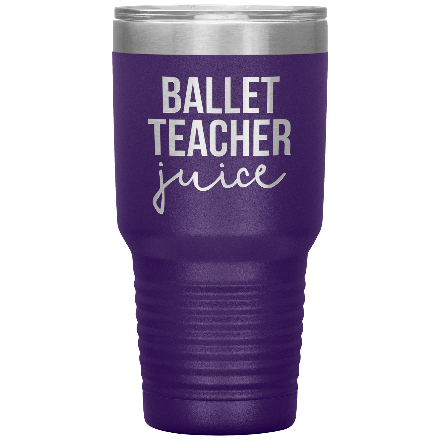 Ballet Teacher Tumbler, Ballet Teacher Gifts, Travel Coffee Mug, Birthday Gifts for Men and Women