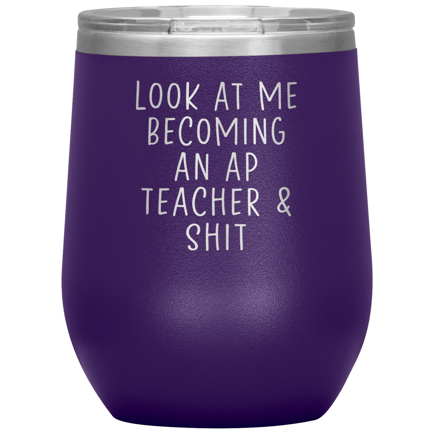 AP Teacher Wine Tumbler, Gifts, Travel Wine Cup, Birthday Gifts for Men and Women