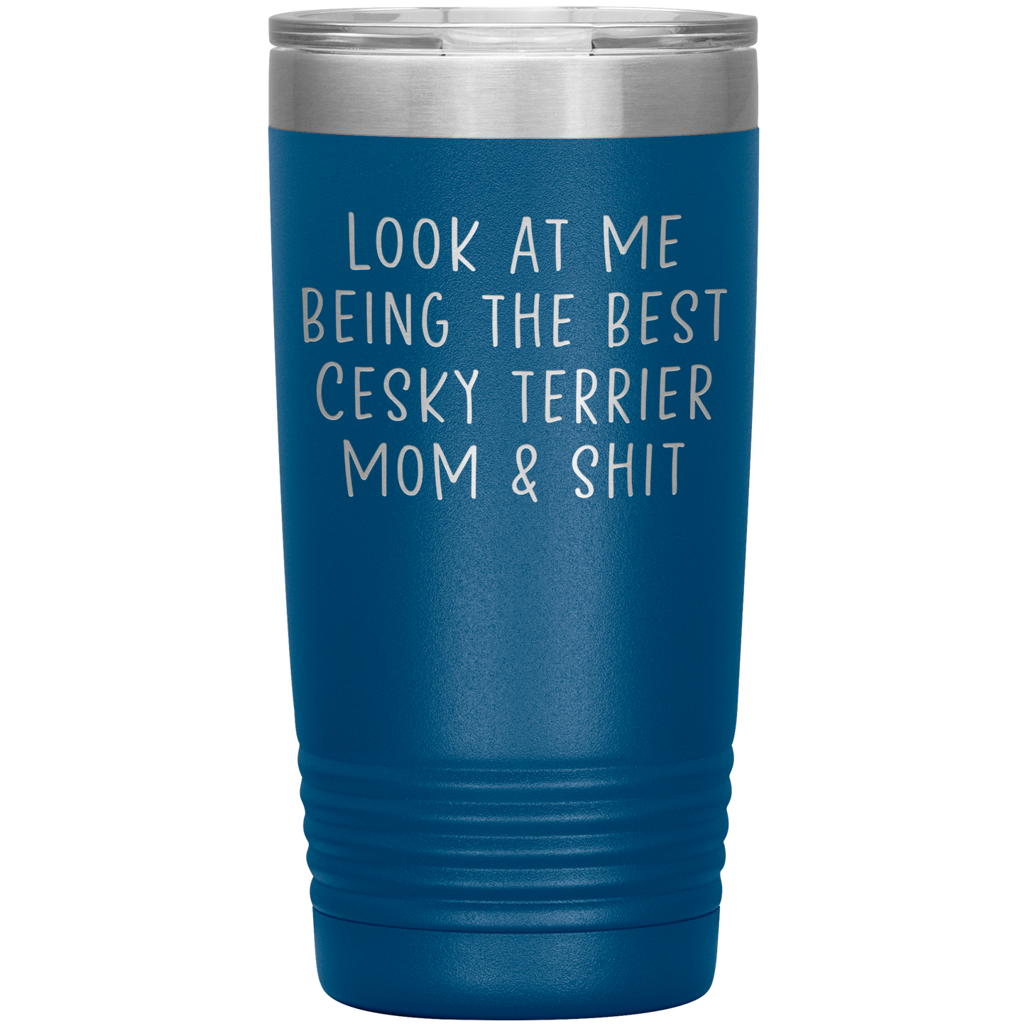 Cesky Terrier Mom Tumbler, Funny Travel Coffee Mug, Birthday Gifts for Men and Women