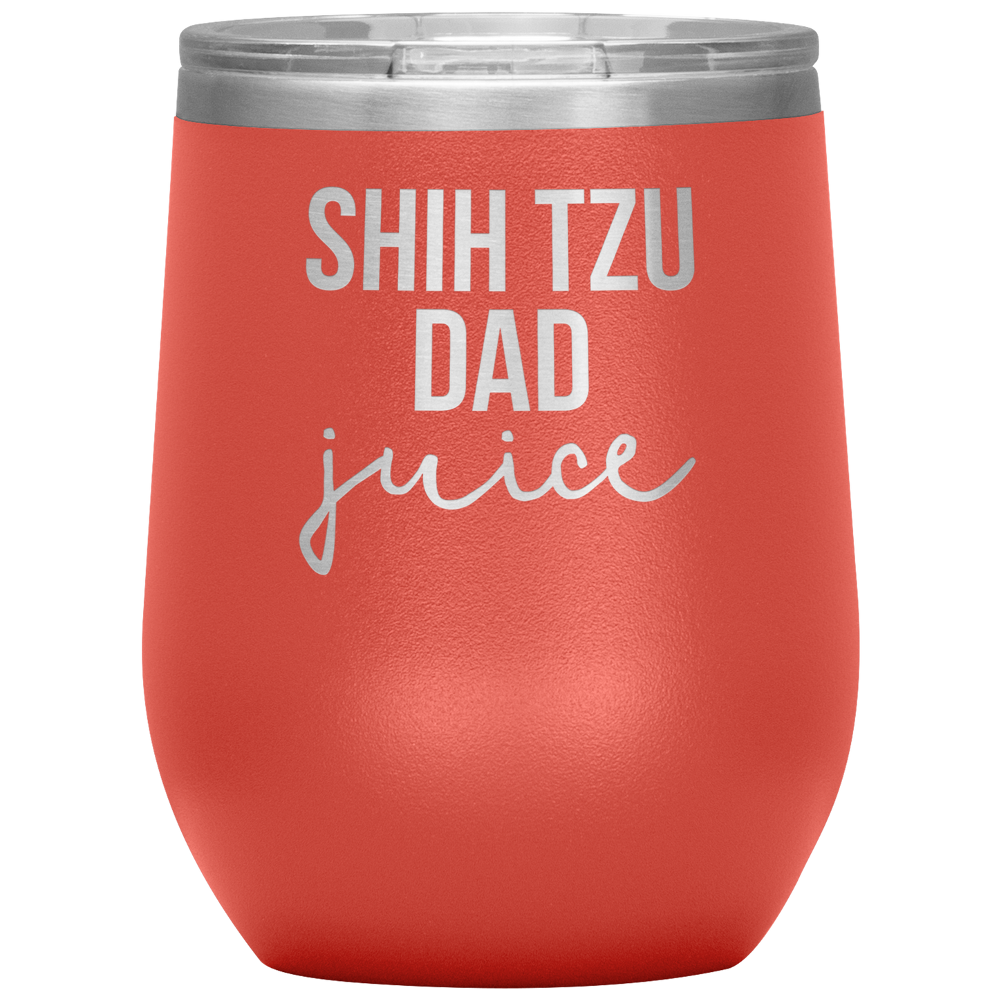 Shih Tzu Dad Wine Tumbler, Shih Tzu Dad Gifts, Travel Wine Cup, Birthday Gifts for Men and Women