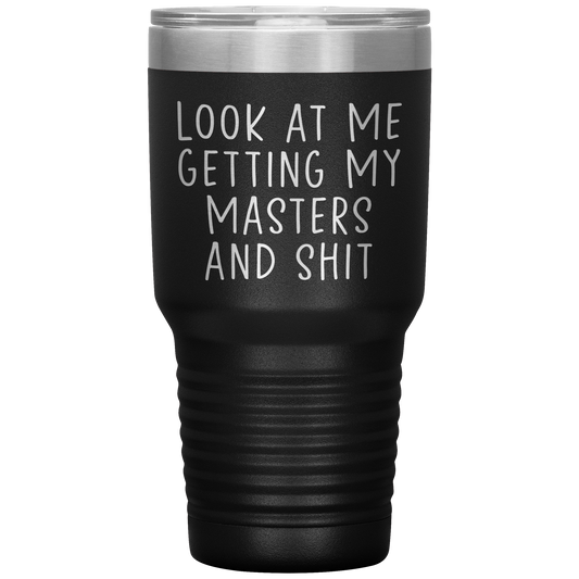 Masters Graduation Tumbler, Masters Graduation Gifts, Travel Coffee Mug, Birthday Gifts for Men and Women