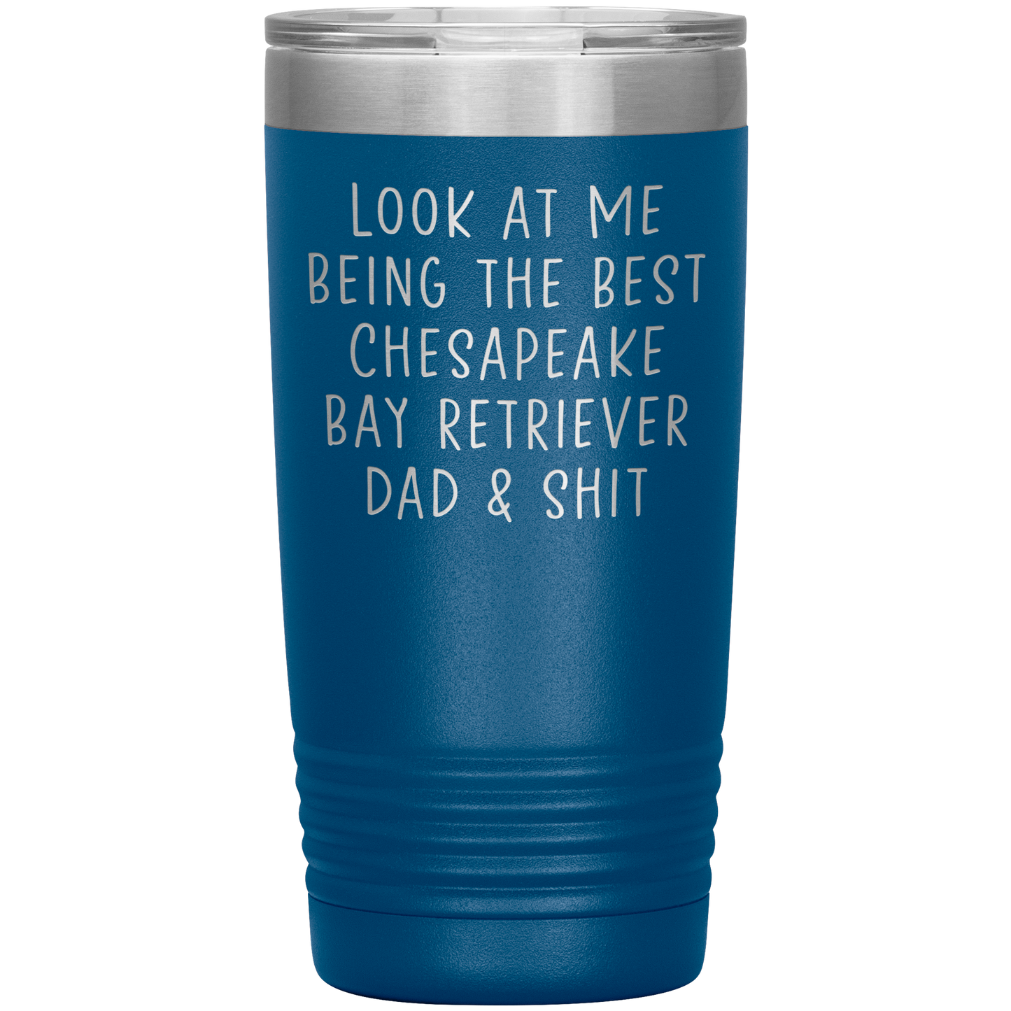 Chesapeake Bay Retriever Dad Tumbler, Funny Travel Coffee Mug, Birthday Gifts for Men and Women