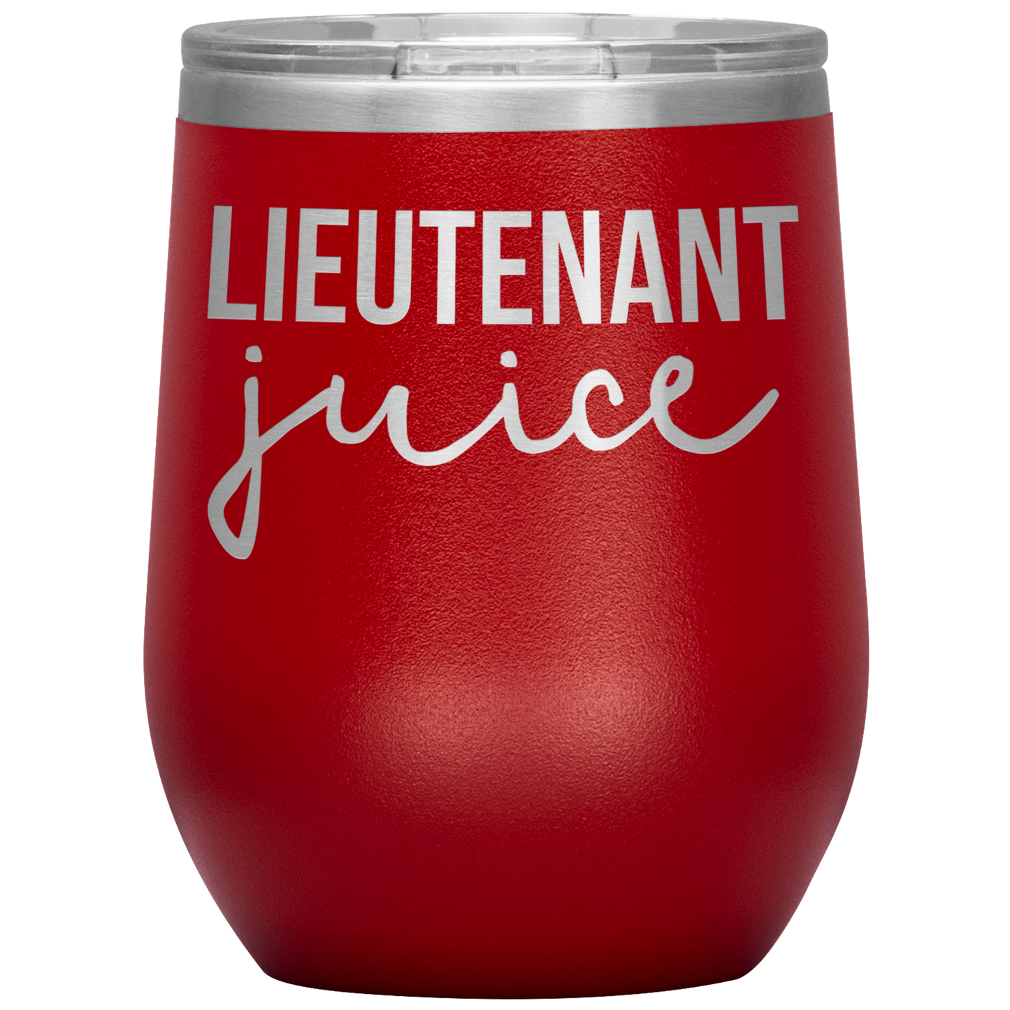 Lieutenant Wine Tumbler, Lieutenant Gifts, Travel Wine Cup, Birthday Gifts for Men and Women