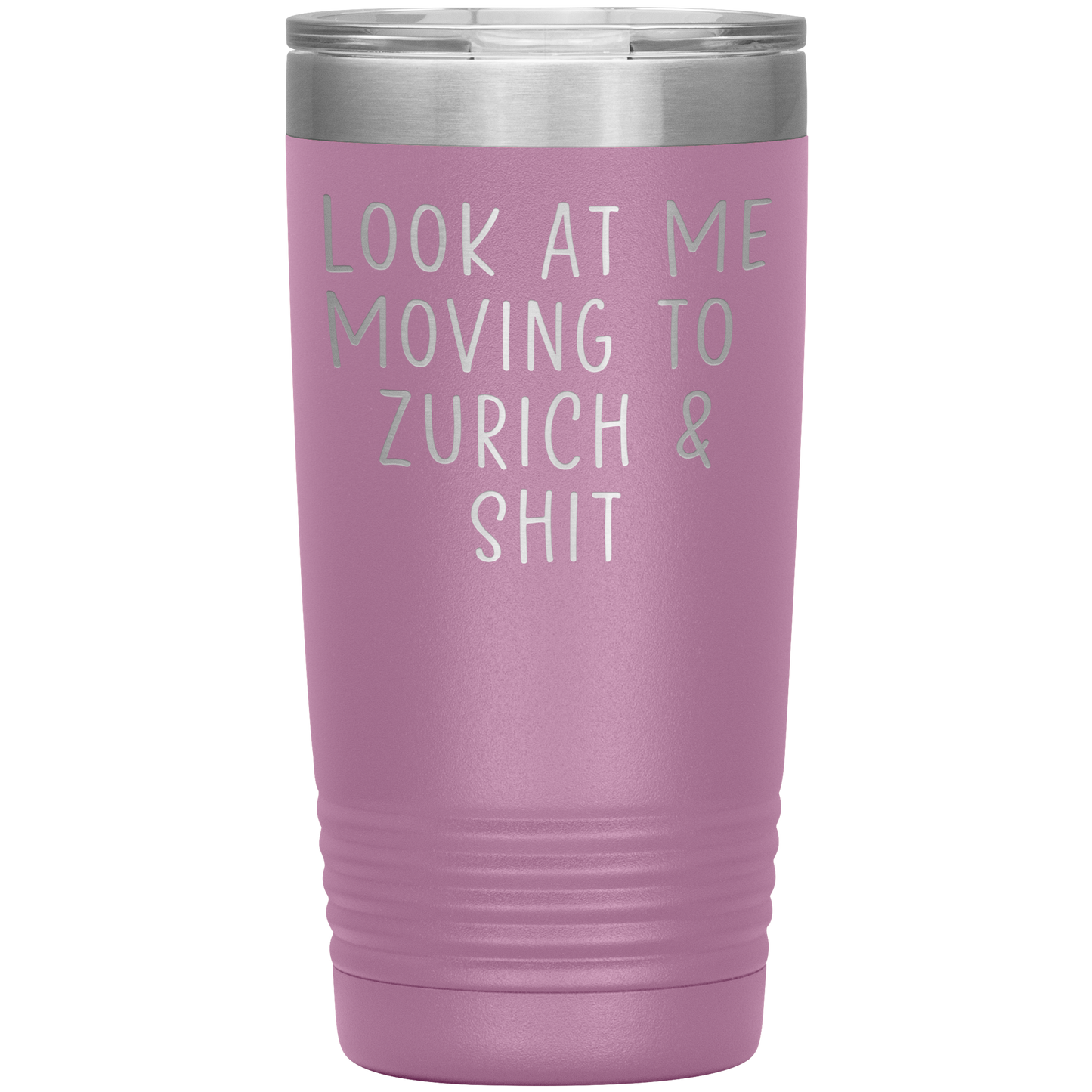 Moving to Zurich Switzerland Tumbler, Funny Travel Coffee Mug, Birthday Gifts for Men and Women