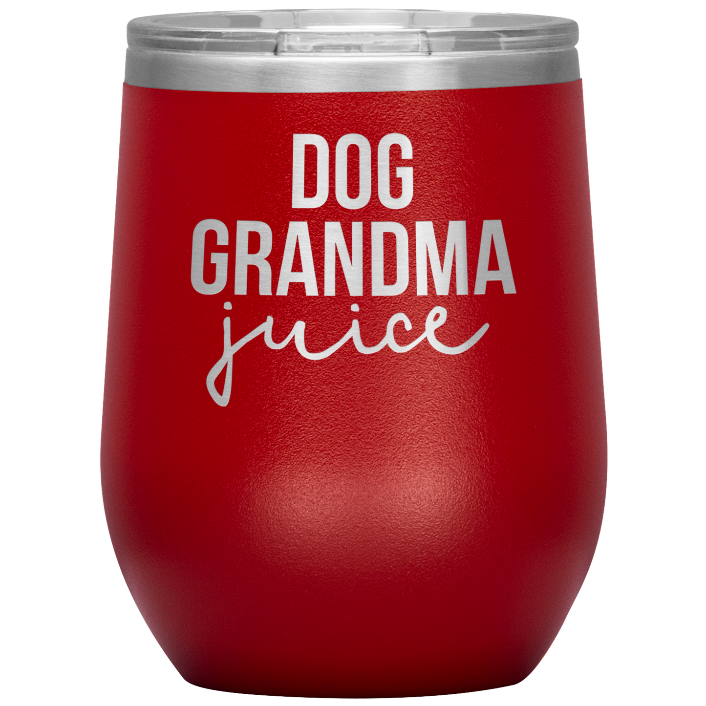 Dog Grandma Wine Tumbler, Dog Grandma Gifts, Travel Wine Cup, Birthday Gifts for Men and Women