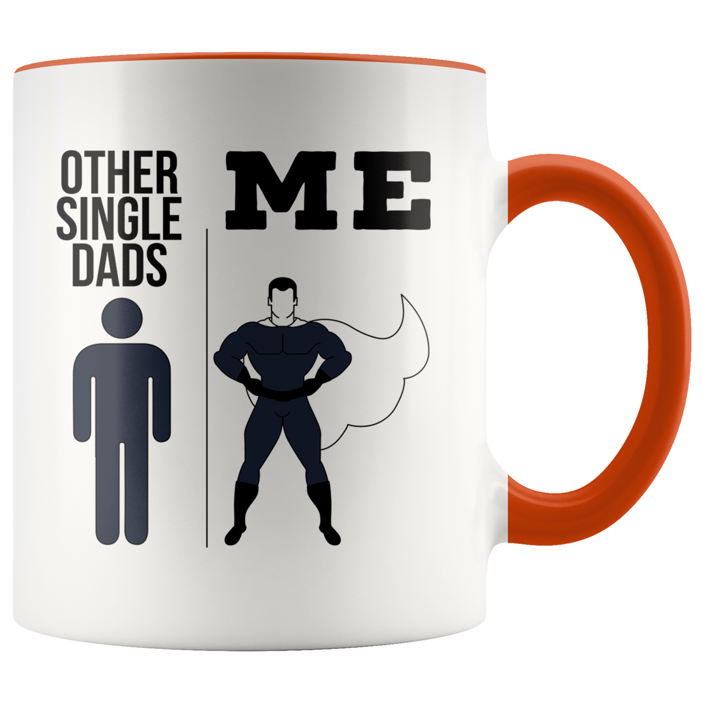 Single Dad Gifts, Single Dad Coffee Mug, Two Tone Accent Cup, Birthday Gift for Men and Women