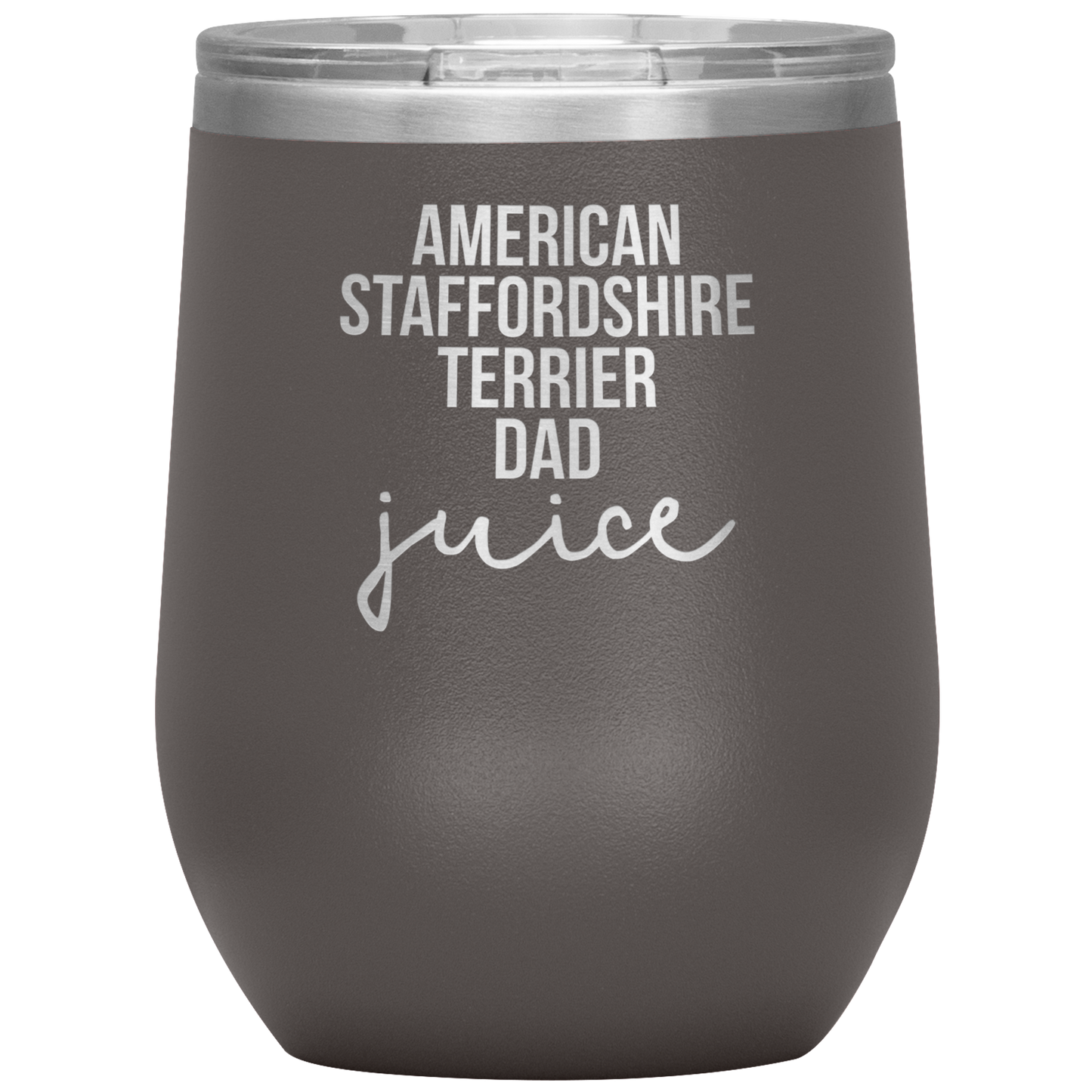 American Staffordshire Terrier Dad Wine Tumbler, Funny Travel Wine Cup, Birthday Gifts for Men and Women