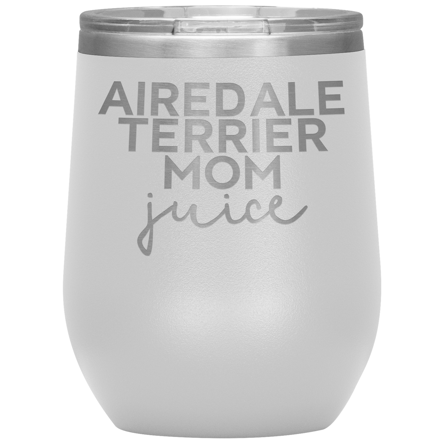 Airedale Terrier Mom Wine Tumbler, Airedale Terrier Mom Gifts, Wine Cup, Birthday Gifts for Men and Women