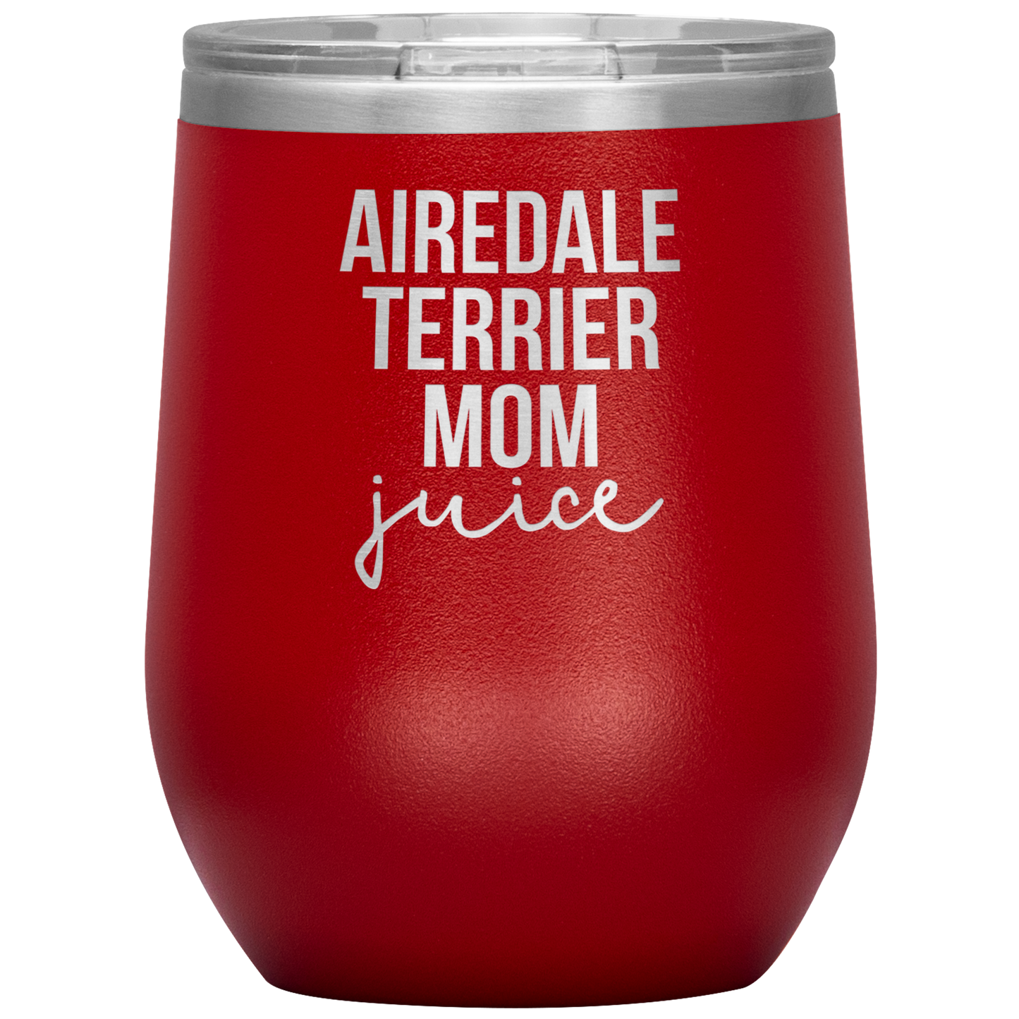 Airedale Terrier Mom Wine Tumbler, Funny Travel Wine Cup, Birthday Gifts for Men and Women