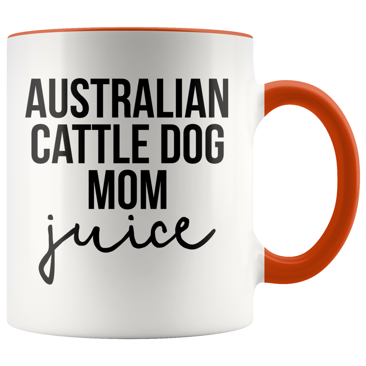 Australian Cattle Dog Mom Gifts, Coffee Mug, Two Tone Accent Cup, Birthday Gift for Men and Women