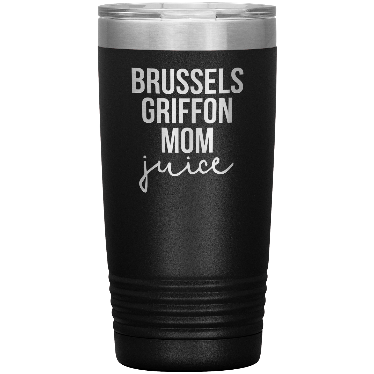 Brussels Griffon Mom Tumbler, Brussels Griffon Mom Gifts, Travel Coffee Mug, Birthday Gifts for Men and Women