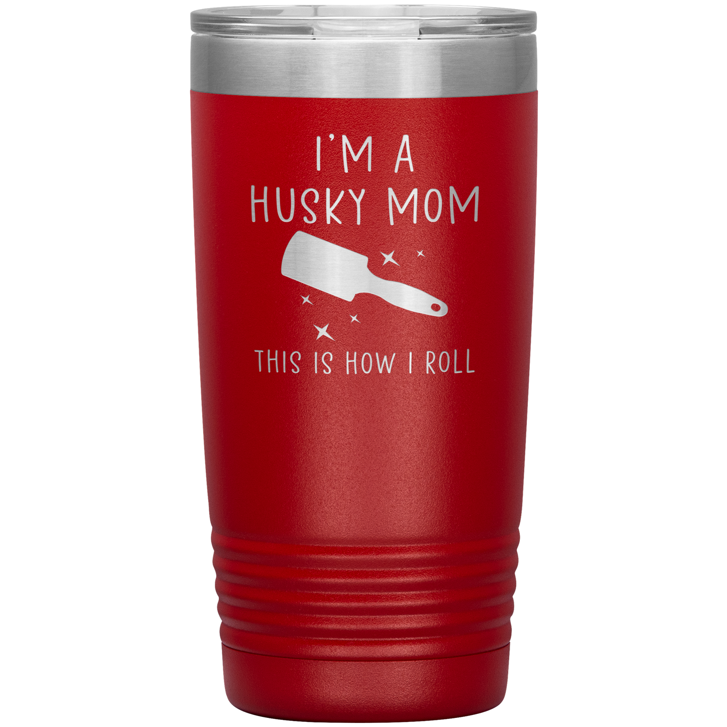 Husky Mom Tumbler, Funny Travel Coffee Mug, Birthday Gifts for Men and Women