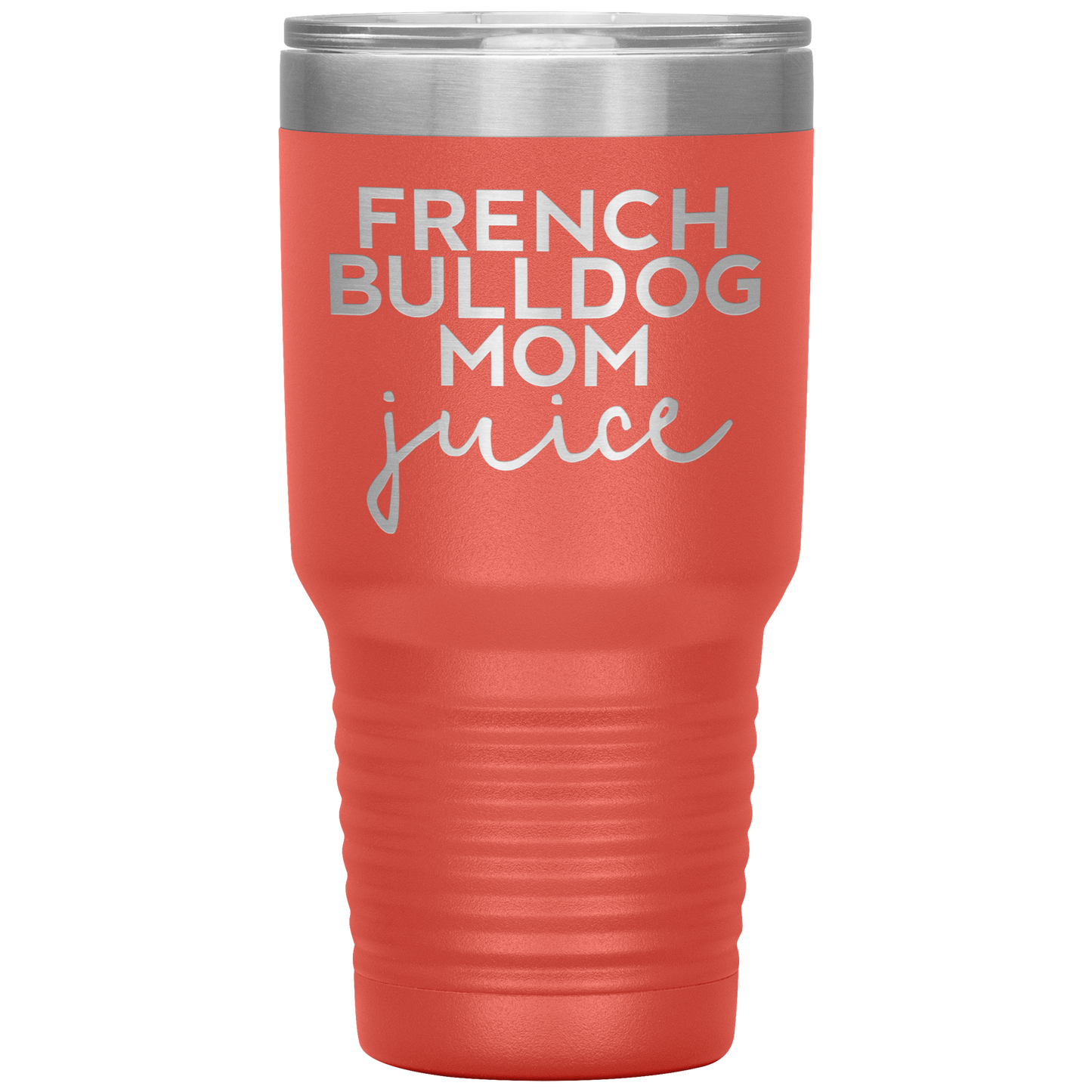 French Bulldog Mom Tumbler, French Bulldog Mom Gifts, Travel Coffee Mug, Birthday Gifts for Men and Women