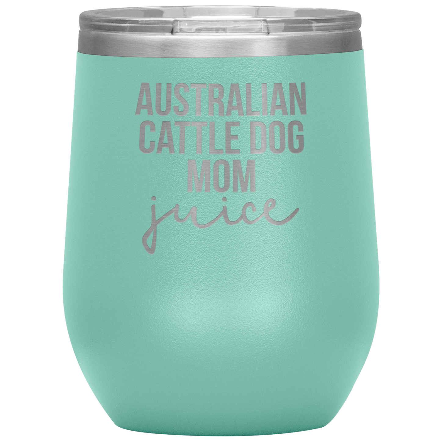 Australian Cattle Dog Mom Wine Tumbler, Funny Travel Wine Cup, Birthday Gifts for Men and Women