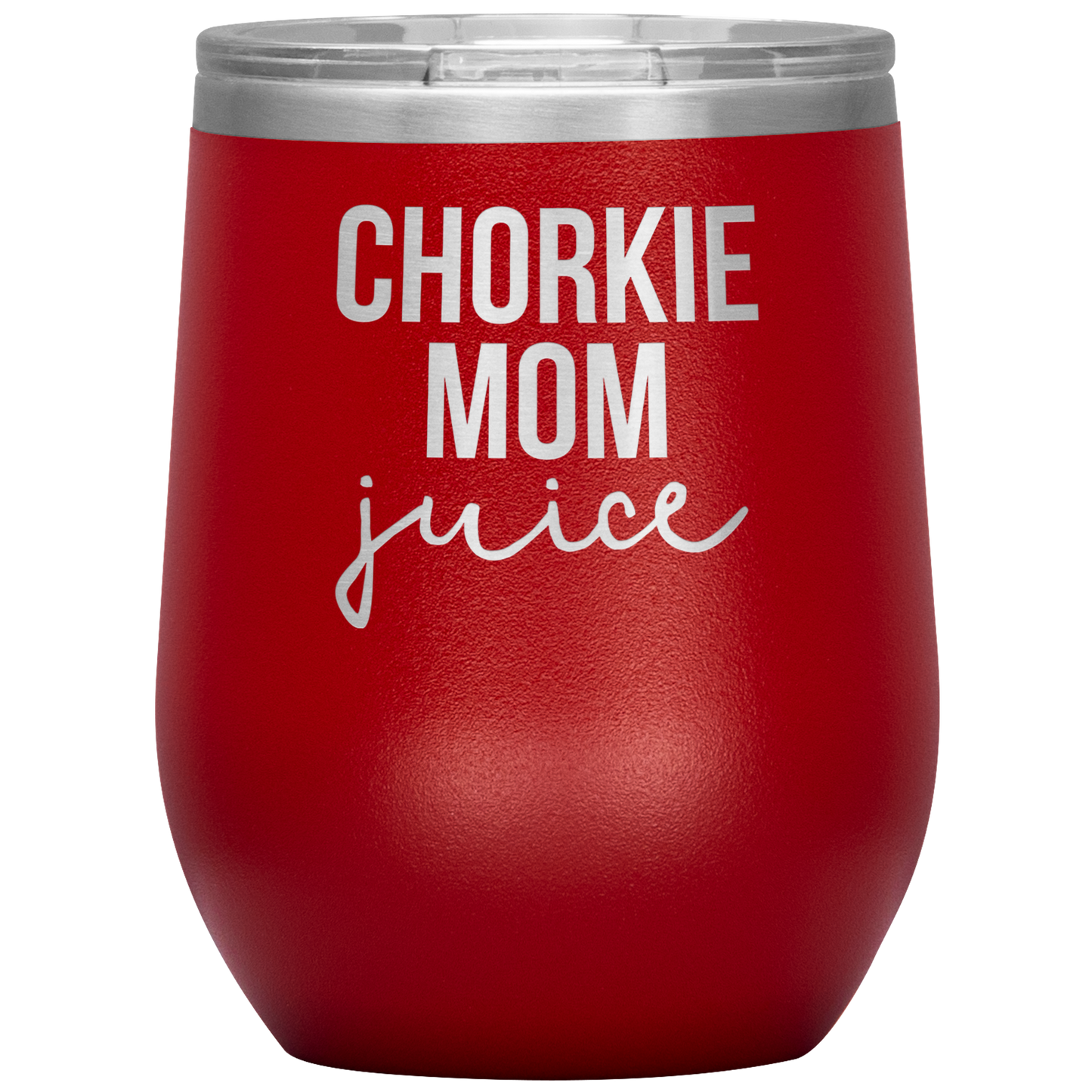 Chorkie Mom Wine Tumbler, Chorkie Mom Gifts, Travel Wine Cup, Birthday Gifts for Men and Women