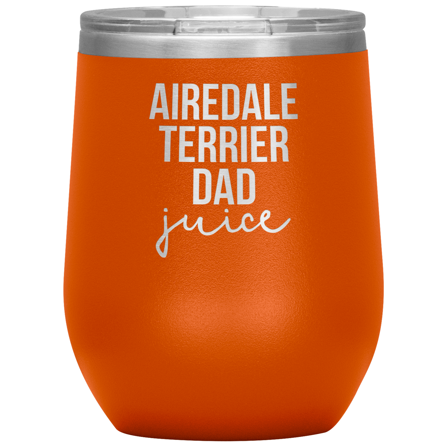 Airedale Terrier Dad Wine Tumbler, Funny Travel Wine Cup, Birthday Gifts for Men and Women