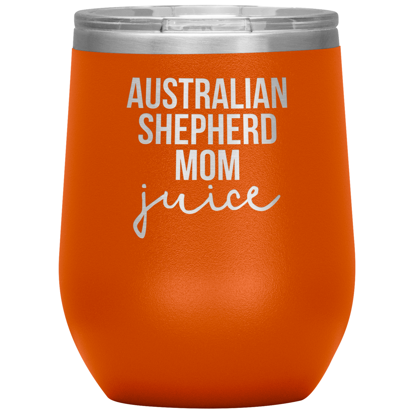 Australian Shepherd Mom Wine Tumbler, Funny Travel Wine Cup, Birthday Gifts for Men and Women