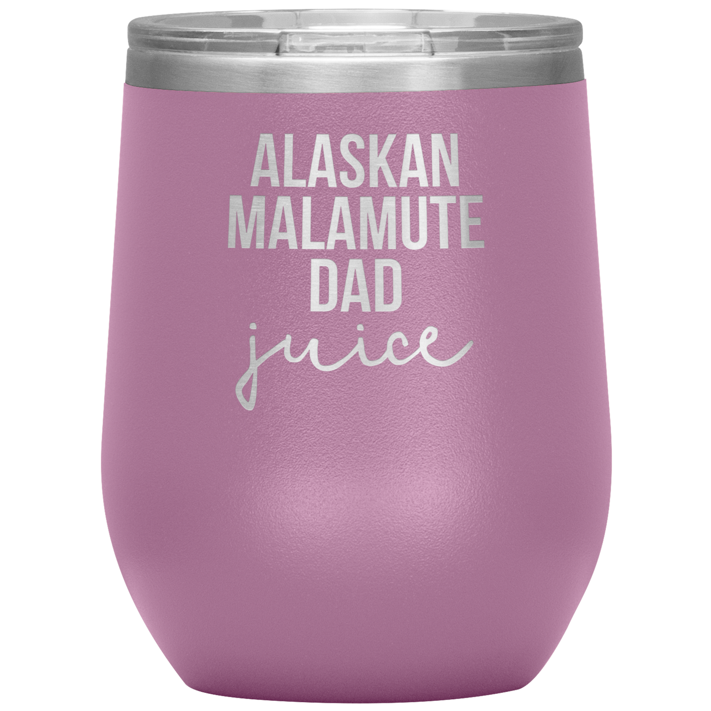 Alaskan Malamute Dad Wine Tumbler, Funny Travel Wine Cup, Birthday Gifts for Men and Women