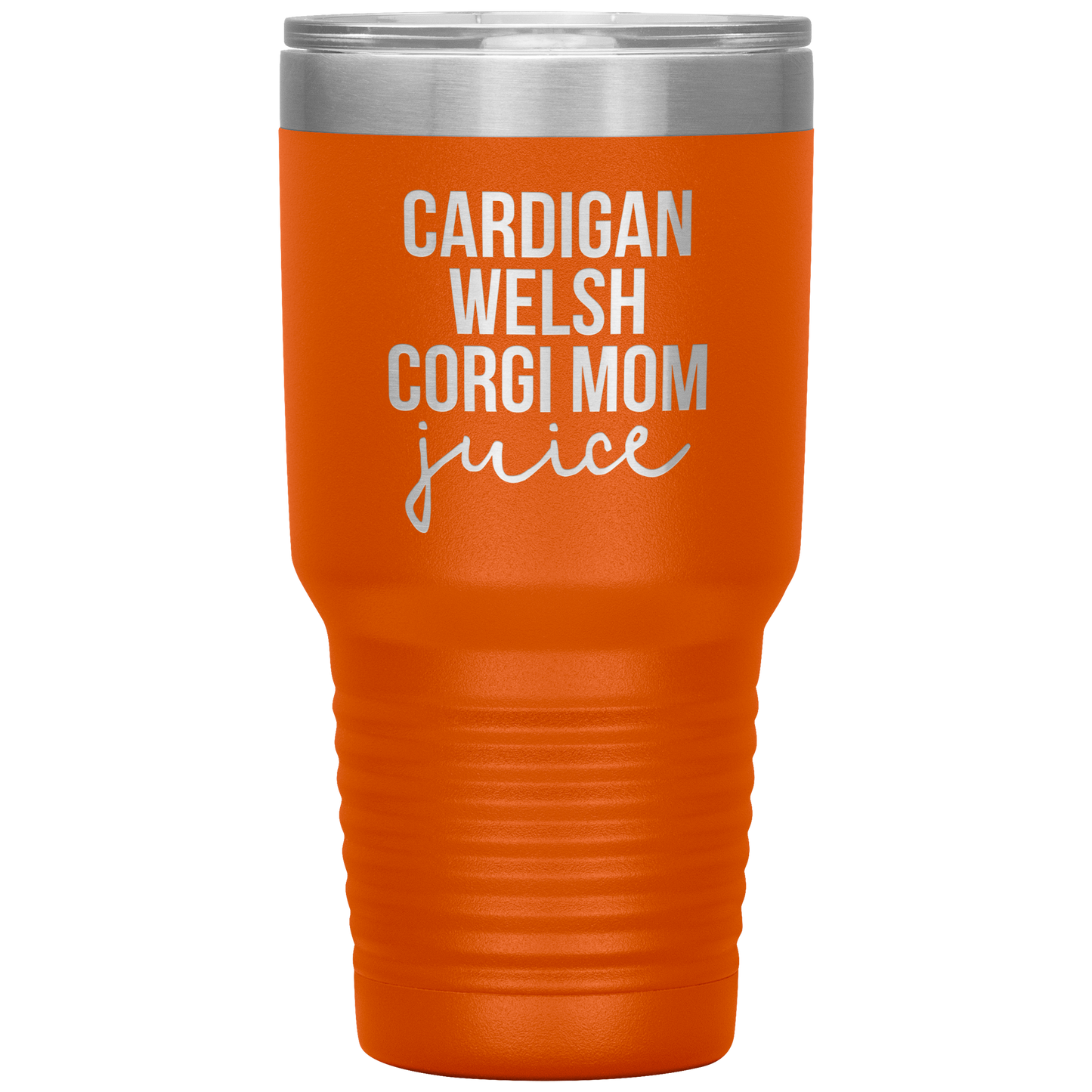 Cardigan Welsh Corgi Mom Tumbler, Cardigan Welsh Corgi Mom Gifts, Travel Coffee Mug, Birthday Gifts for Men and Women