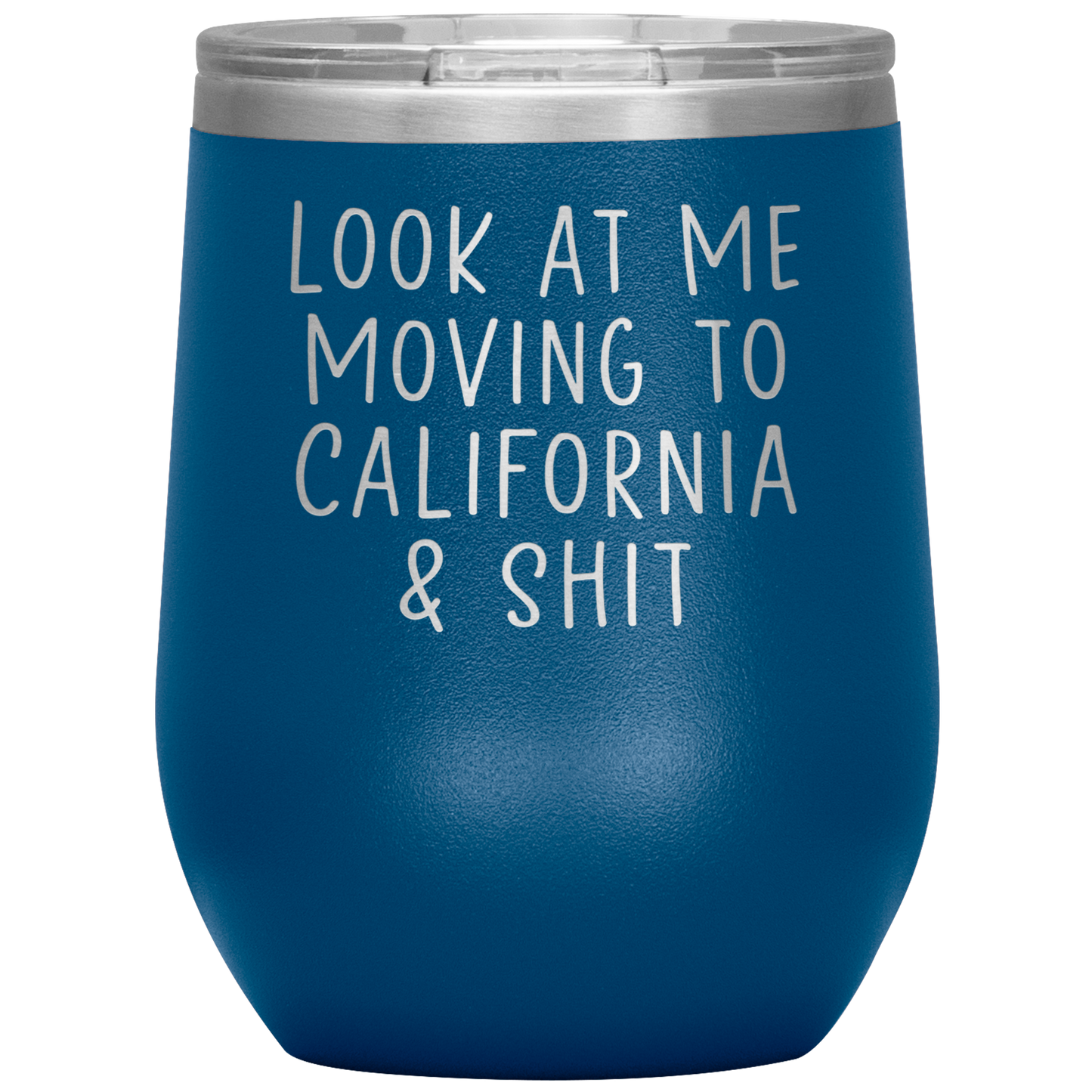 Déménagement à California Wine Tumbler, Déménagement en Californie Cadeaux, Travel Wine Cup, Cadeaux d’anniversaire pour les hommes et les femmes