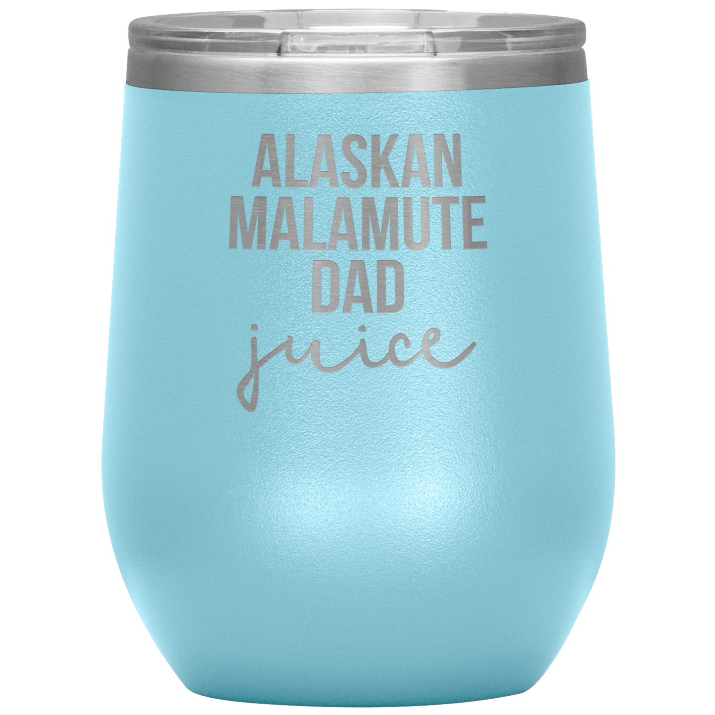 Alaskan Malamute Dad Wine Tumbler, Funny Travel Wine Cup, Birthday Gifts for Men and Women